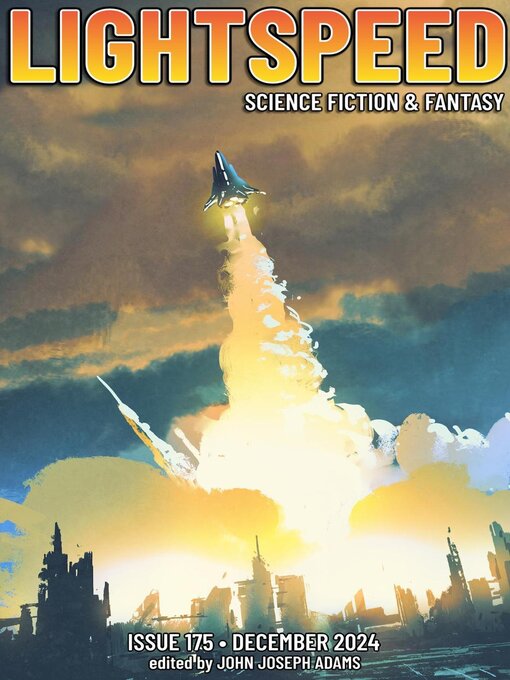 Title details for Lightspeed Magazine, Issue 175 (December 2024) by John Joseph Adams - Available